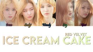 Red Velvet 레드벨벳  Ice Cream Cake HanRomEng Colour Coded Lyrics [upl. by Nesahc]