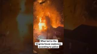 What led to the Virginia house explosion according to police [upl. by Racklin]