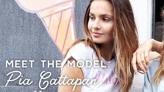 MEET THE MODEL PIA CATTAPAN [upl. by Terpstra803]