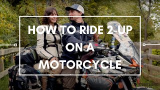 How to Ride 2Up On a Motorcycle  Overland Essentials [upl. by Aivonas88]