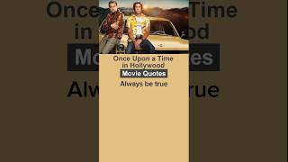 Once Upon a Time in Hollywood 2019 moviequotes [upl. by Lezned]