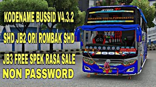 SHARE KODENAME BUSSID V432 SHD JB2 ORI ROMBAK SHD JB3 [upl. by Sirrad]