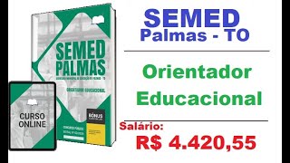 Apostila Concurso SEMED Palmas TO 2024 Orientador Educacional [upl. by Tronna732]