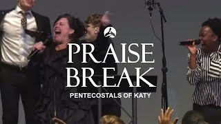 The Pentecostals Of Katy  Praise Break [upl. by Hwang940]