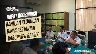 Rapat Koordinasi Bantuan Keuangan Dinas Pertanian di Kabupaten Gresik [upl. by Metzger]