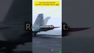 Can Aircraft Fall Off Carriers in Rough Seas 🌊✈️AircraftCarriers NavalEngineering reddittiktok [upl. by Sayette]