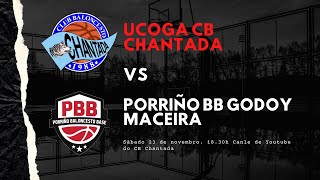 Ucoga CB Chantada  Porriño BB Godoy Maceira [upl. by Adyl354]