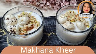 Makhana Kheer Navratri fasting Recipe ideas  नवरात्रि व्रत में बनाए मखाना खीर JignaGosar [upl. by Olimreh]