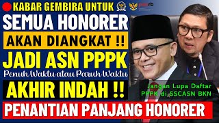 SELAMAT  SEMUA HONORER AKAN DIANGKAT JADI ASN PPPK PENUH WAKTU ATAU PARUH WAKTU PADA TAHUN 2024 [upl. by Seth]