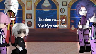 Bonten react to my Fyp and YN… But their all your ex WIP [upl. by Haidabez]