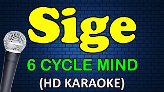 SIGE  6 Cyclemind HD Karaoke [upl. by Catrina]