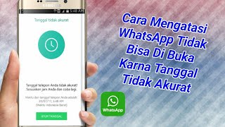 Cara Mengatasi Whatsapp Tanggal Tidak Akurat [upl. by Dumah]