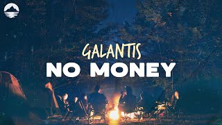 Galantis  No Money  Lyrics [upl. by Airdnahc]