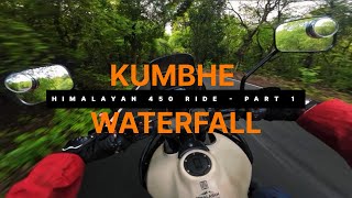 Ride to Kumbhe Waterfall  Himalayan 450  MotoVlog  Part 1 [upl. by Xineohp]