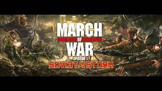 March of War  Soviet Union Theme [upl. by Eceinart780]