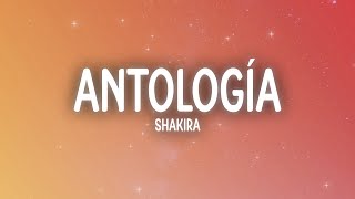 Shakira  Antologia LetraLyrics [upl. by Anit185]