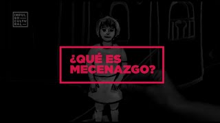 ¿Qué es Mecenazgo [upl. by Codi]