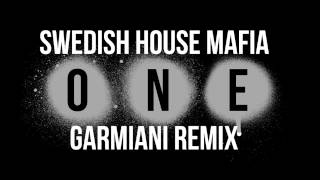 Swedish House Mafia  One Garmiani Remix [upl. by Jamin]