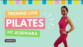 TRENING LIVE  PILATES  WYZWANIE FIT JESIENIARA [upl. by Ara735]