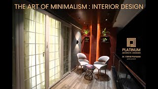 The Art Of Minimalism Interior Design l 4 BHK Apartment I Platinum Architect Designers [upl. by Nostrebor]