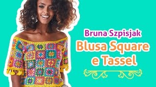 Bruna Szpisjak  Blusa Square e Tassel [upl. by Roter]