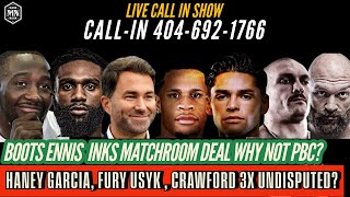 Haney Garcia HATERS Boots Ennis joins Matchroom Will Crawford become 3x Undisputed Fury Usyk [upl. by Ytirehc53]