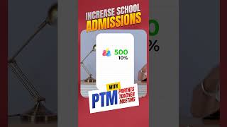 Increase School Admissions with PTM parentteachermeeting schoolptm [upl. by Dorrie935]