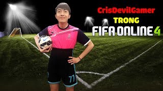 CrisDevilGamer TRONG FIFA ONLINE 4 [upl. by Henebry866]