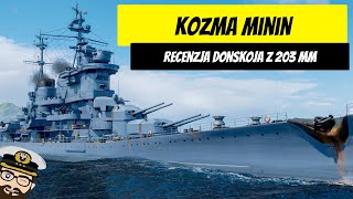 Kozma Minin  Recenzja Donskoja z 203 mm  World of Warships [upl. by Gaw878]