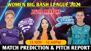 WBBL 25th Match Prediction amp Pitch Report Hobart Hurricanes Womens vs Adelaide Strikers Womens [upl. by Oballa]