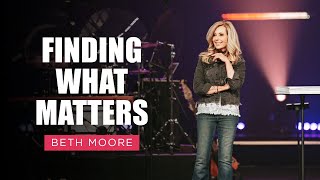 Finding What Matters  Holding On  Part 2 of 4  Beth Moore [upl. by Nations507]