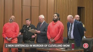 2 men sentenced for killing Cleveland mom in front of her own children [upl. by Chadbourne]