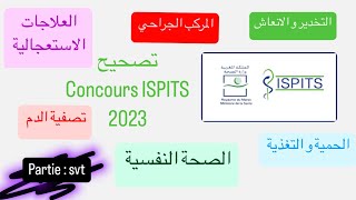 Correction de concours ISPITS 2023 تصحيح كونكور 📚💉🩹🩺 [upl. by Krishnah251]