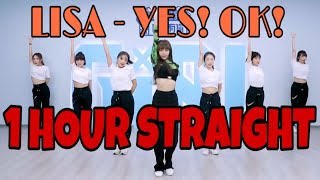 LISA  YES OK DANCE PRACTICE 1 HOUR STRAIGHT [upl. by Latreshia]