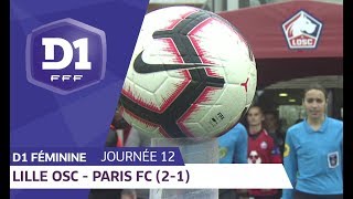 J12  Lille OSC  Paris FC 21  D1 Féminine [upl. by Bower]