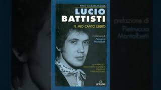 Il mio canto libero completa Lucio Battisti [upl. by Nanoc]