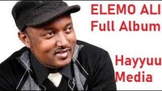 Elemo Ali Full Album Oromo Oldies Musicall timenew NONSTOPMUSIC [upl. by Marwin611]