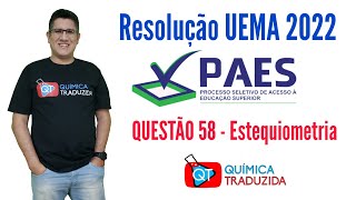 RESOLUÇÃO UEMA PAES 2022 QUESTÃO 58 [upl. by Lertnom558]