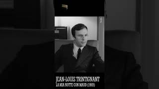 SHORT  JEANLOUIS TRINTIGNANT in LA MIA NOTTE CON MAUD 1969 di Eric Rohmer [upl. by Honoria]