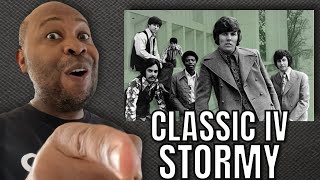 First Time Hearing  Classics IV  Stormy Reaction [upl. by Keenan520]