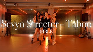 BIBLE Choreography  Sevyn Streeter  Taboo [upl. by Crandall]