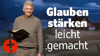 Glauben stärken leicht gemacht  Gert Hoinle [upl. by Hindorff766]