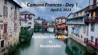 Step Into the Journey Camino Frances Valcarlos Route Day 1 [upl. by Eedissac910]