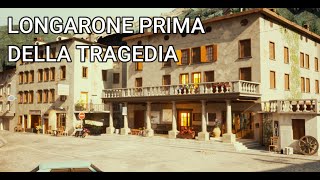 Longarone prima della tragedia Vajont [upl. by York927]