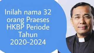 Daftar Nama 32 Praeses HKBP periode 20202024 [upl. by Naamann]