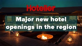 New luxury hotel openings in the Middle East in Q2 2018 [upl. by Erdei]