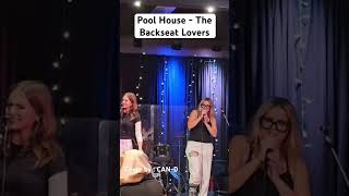 Pool House  The Backseat Lovers covered by CAND livemusic poolhouse coverband music [upl. by Nylrahc957]