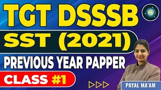 DSSSb TGT SST Previous Paper Solution By Payal Mam Achievers Academy [upl. by Aesoh]