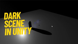 Unity Tutorial How to make scene completely dark in Unity [upl. by Eiroj]