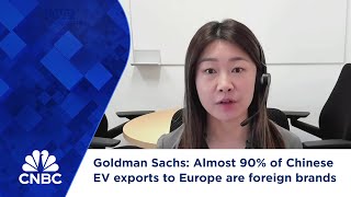 Goldman Sachs Almost 90 of Chinese EV exports to Europe are foreign brands [upl. by Marte739]